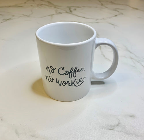No Coffee No Workie - Mug - GoldenLadderInteriors